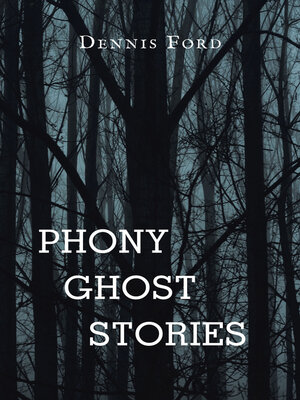 cover image of Phony Ghost Stories